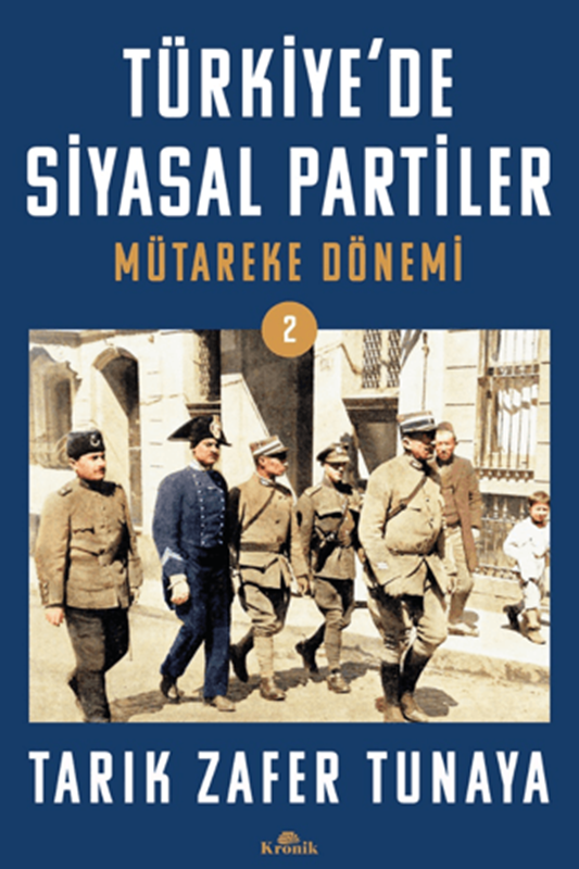 resm Türkiye’de Siyasal Partiler Cilt 2 Mütareke Dönemi