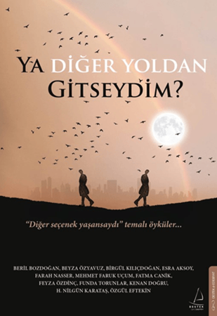 Resim Ya Diğer Yoldan Gitseydim?