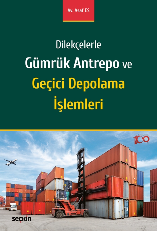 resm Dilekçelerle Gümrük Antrepo ve Geçici Depolama İşlemleri