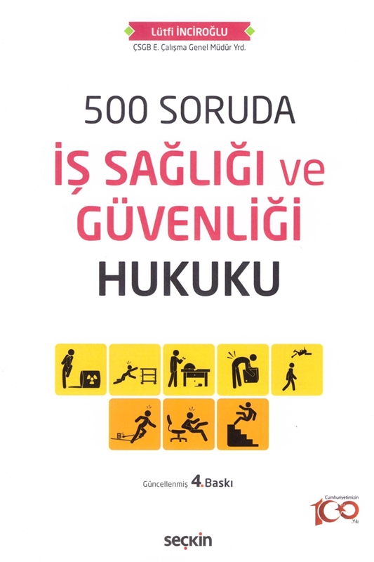 resm 500 Soruda İş Sağlığı ve Güvenliği Hukuku