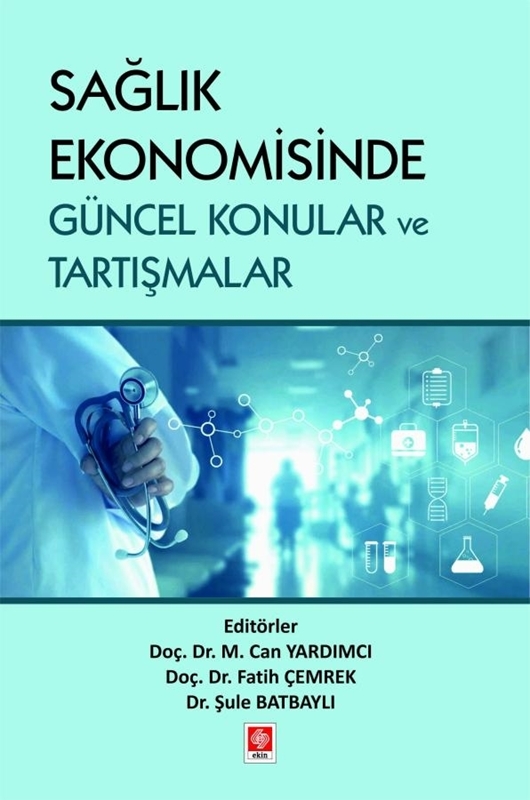 resm Sağlık Ekonomisinde Güncel Konular ve Tartışmalar