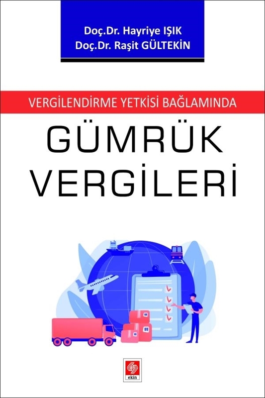 resm Vergilendirme Yetkisi Bağlamında Gümrük Vergileri