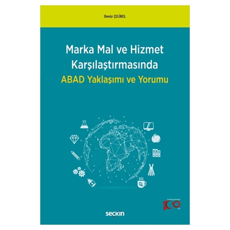 resm Marka Mal ve Hizmet Karşılaştırmasında ABAD Yaklaşımı ve Yorumu