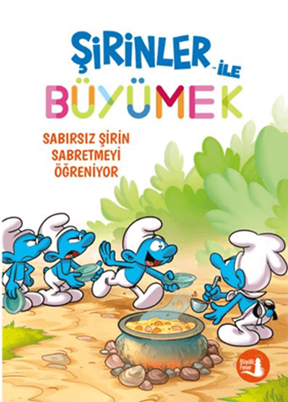 resm Şirinler ile Büyümek 7 - Sabırsız Şirin Sabretmeyi Öğreniyor