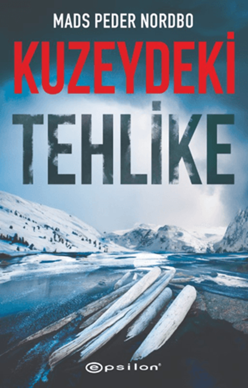 resm Kuzeydeki Tehlike