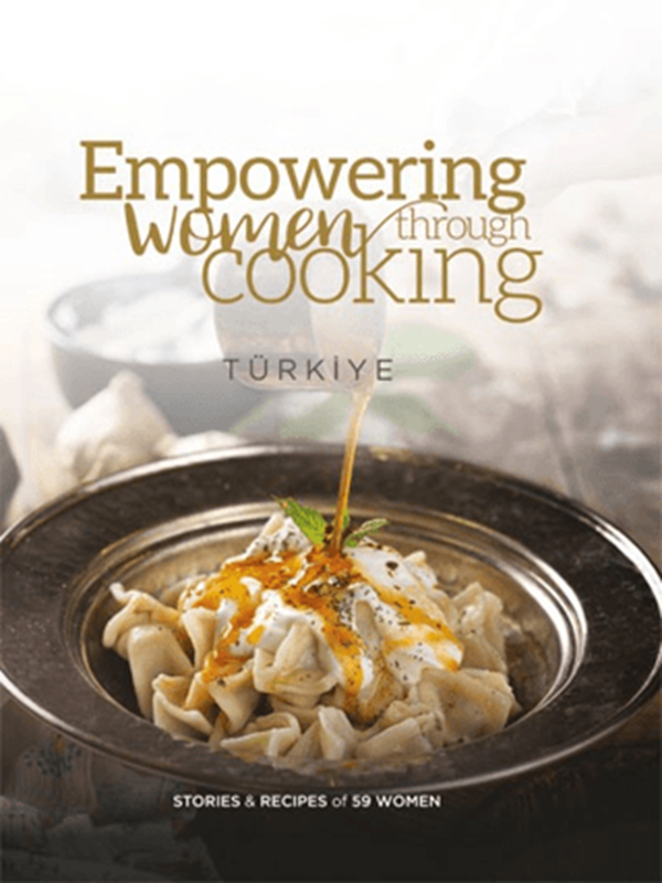 resm Empowering Women Through Cooking Türkiye - Ciltli