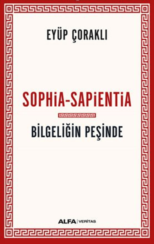 resm Sophia - Sapientia / Bilgeliğin Peşinde