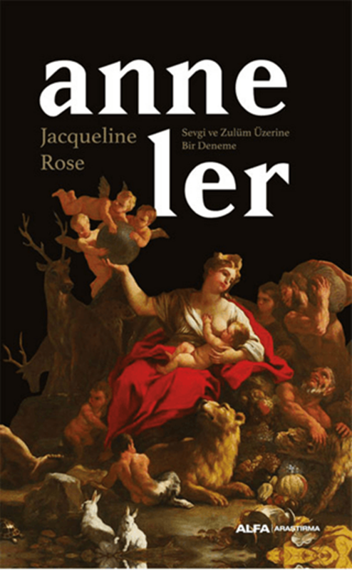 resm Anneler Sevgi ve Zulüm Üzerine Bir Deneme