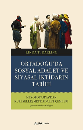 Resim Ortadoğu’da Sosyal Adalet ve Siyasal İktidarın Tarihi