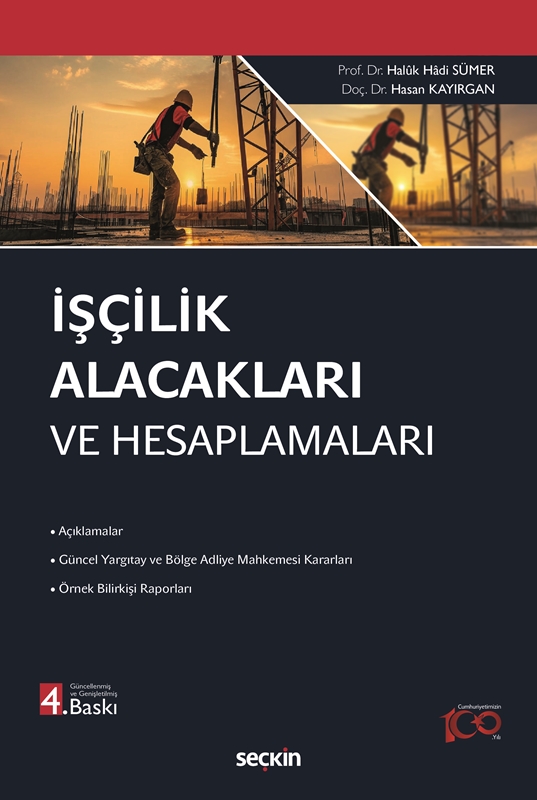 resm İşçilik Alacakları ve Hesaplamaları