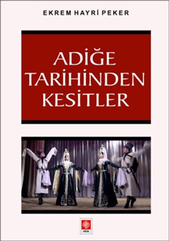 resm Adiğe Tarihinden Kesitler