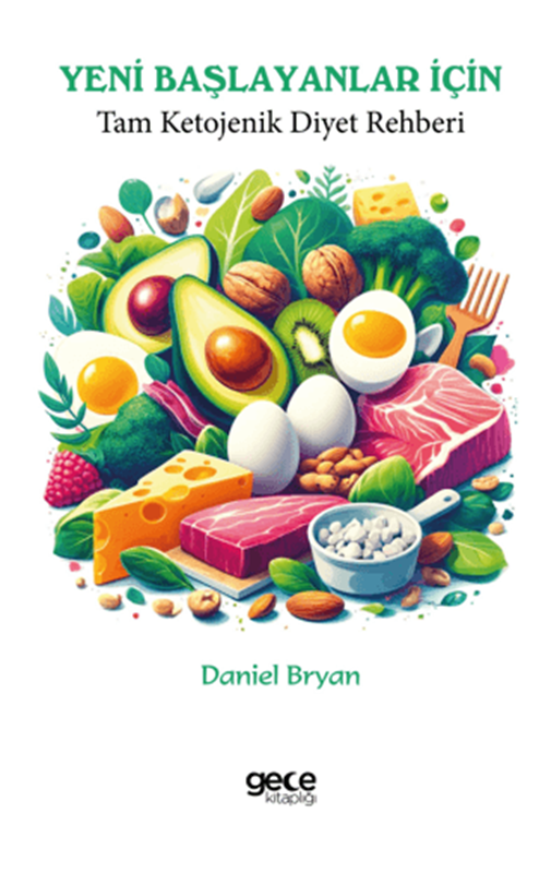 resm Yeni Başlayanlar İçin Tam Ketojenik Diyet Rehberi