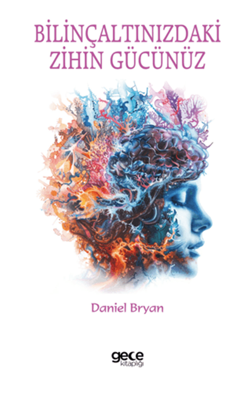 resm Bilinçaltınızdaki Zihin Gücünüz