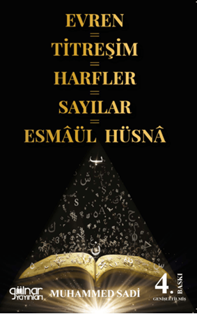 Resim Evren=Titreşim=Harfler=Sayılar=Esmaül Hüsna