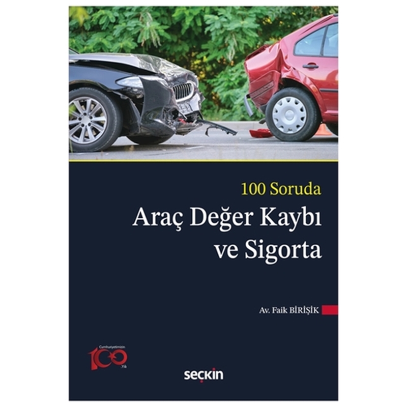 resm 100 Soruda Araç Değer Kaybı ve Sigorta