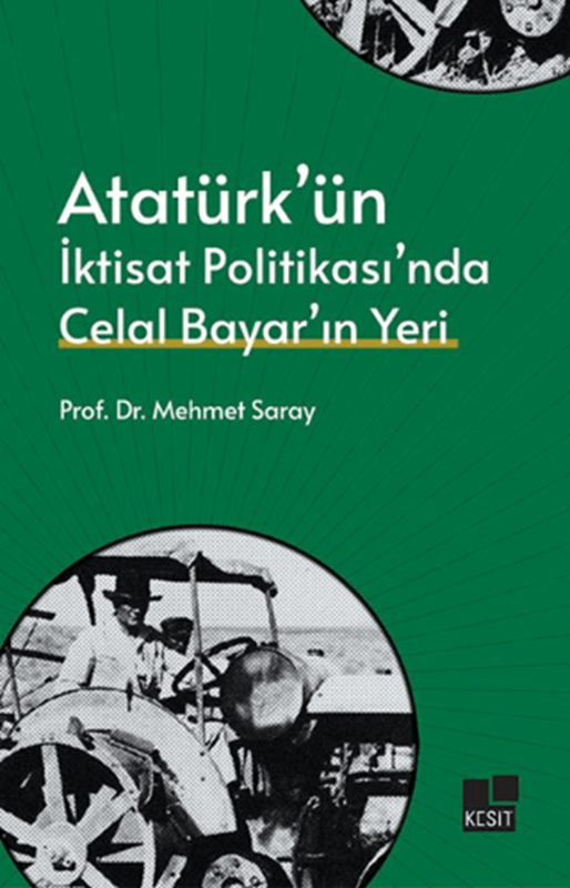 resm Atatürk’ün İktisat Politikası’nda Celal Bayar’ın Yeri