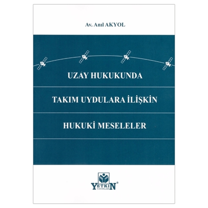 resm Uzay Hukukunda Takım Uydulara İlişkin Hukuki Meseleler