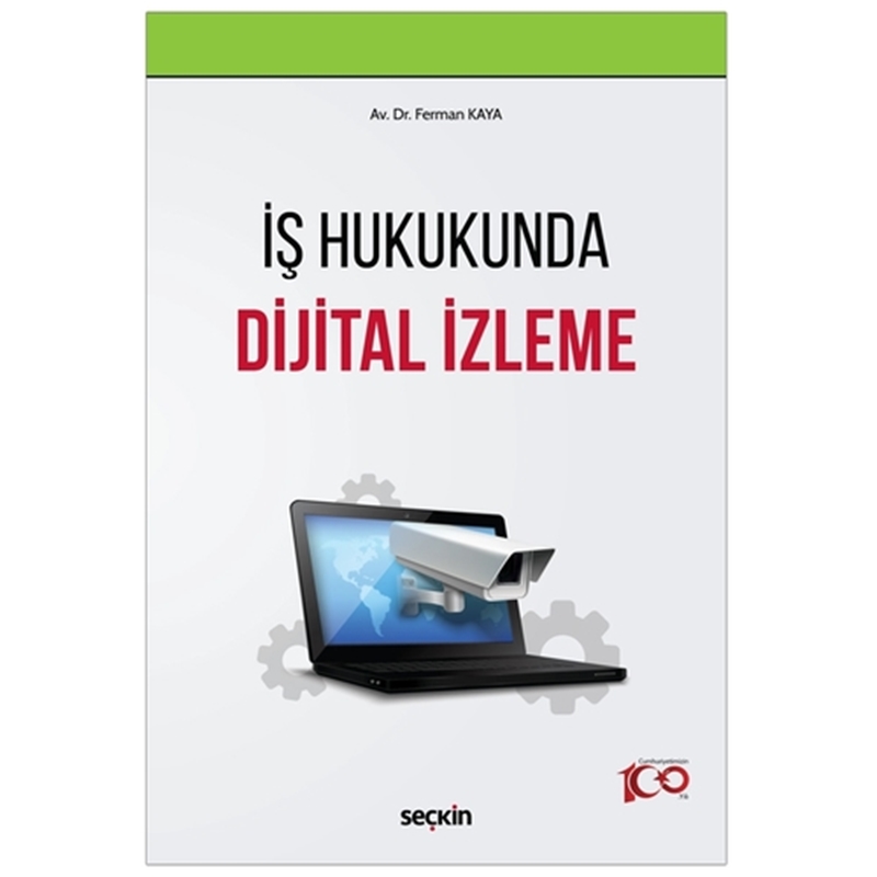 resm İş Hukukunda Dijital İzleme