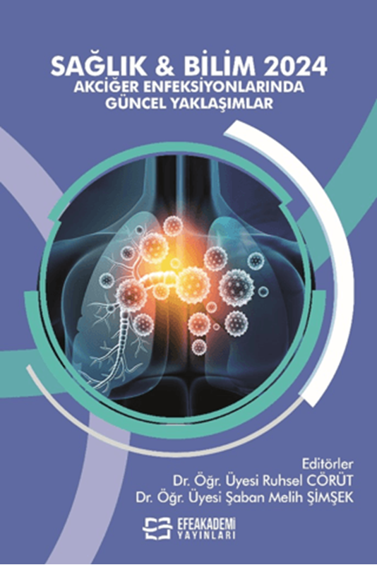 resm Sağlık ve Bilim 2024: Akciğer Enfeksiyonlarında Güncel Yaklaşımlar