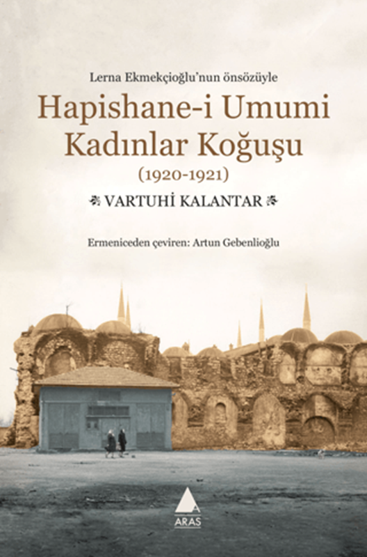 resm Hapishane-i Umumi Kadınlar Koğuşu (1920-1921)