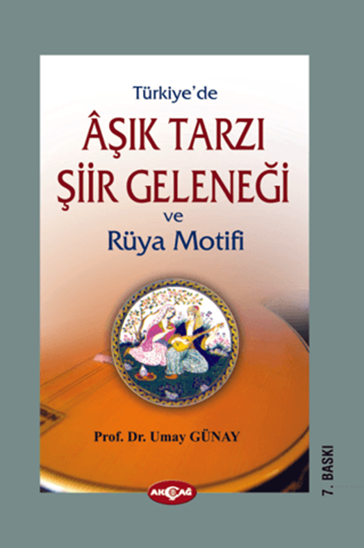 resm Türkiye’de Aşık Tarzı Şiir Geleneği ve Rüya Motifi