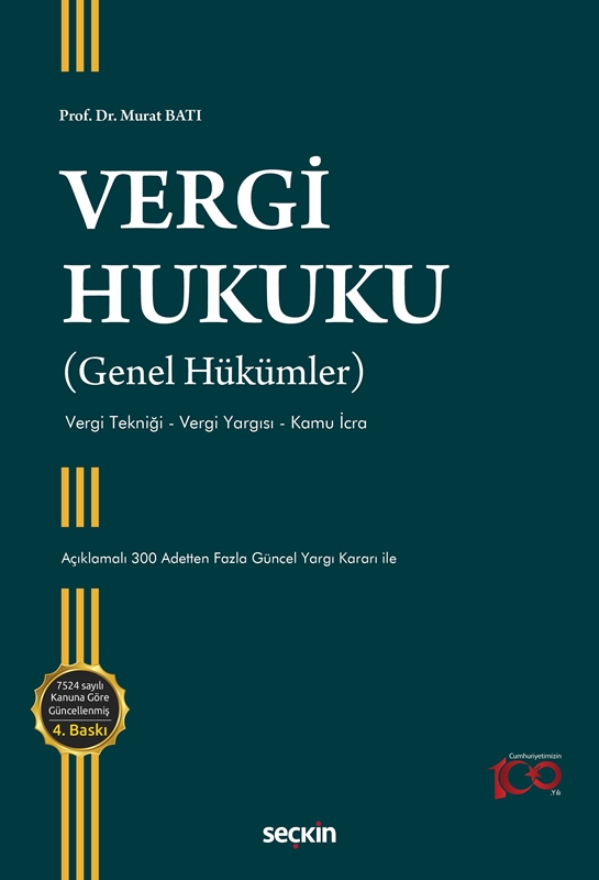 resm Vergi Hukuku (Genel Hükümler)
Vergi Tekniği – Vergi Yargısı – Kamu İcra