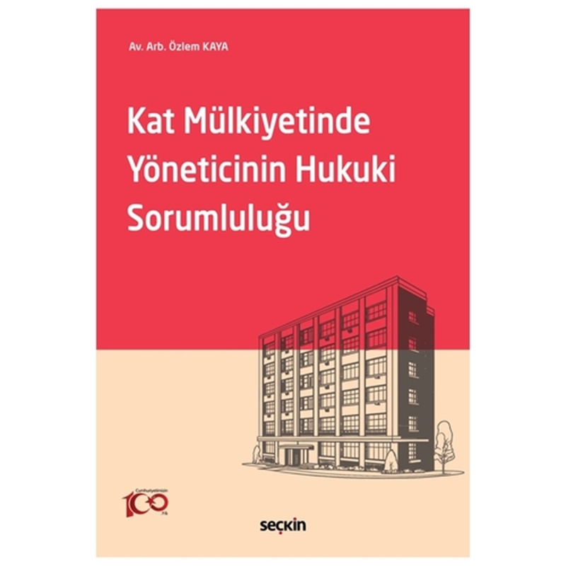 resm Kat Mülkiyetinde Yöneticinin Hukuki Sorumluluğu