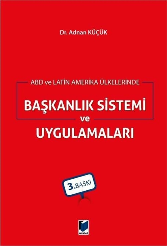 resm ABD ve Latin Amerika Ülkelerinde Başkanlık Sistemi ve Uygulamaları