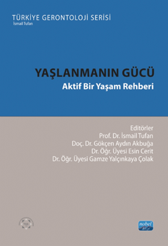 resm Yaşlanmanın Gücü - Aktif Bir Yaşam Rehberi