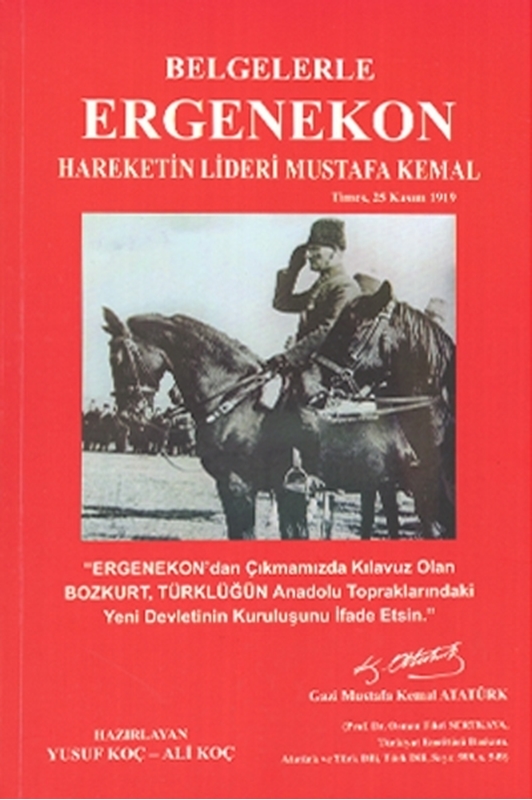 resm Belgelerle Ergenekon Hareketin Lideri Mustafa Kemal