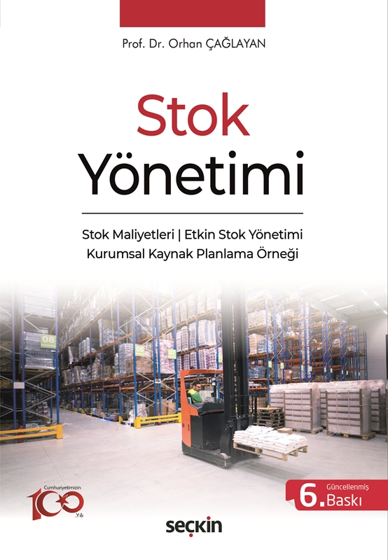 resm Stok Yönetimi
Stok Maliyetleri ¦ Etkin Stok Yönetimi Kurumsal Kaynak Planlama Örneği
