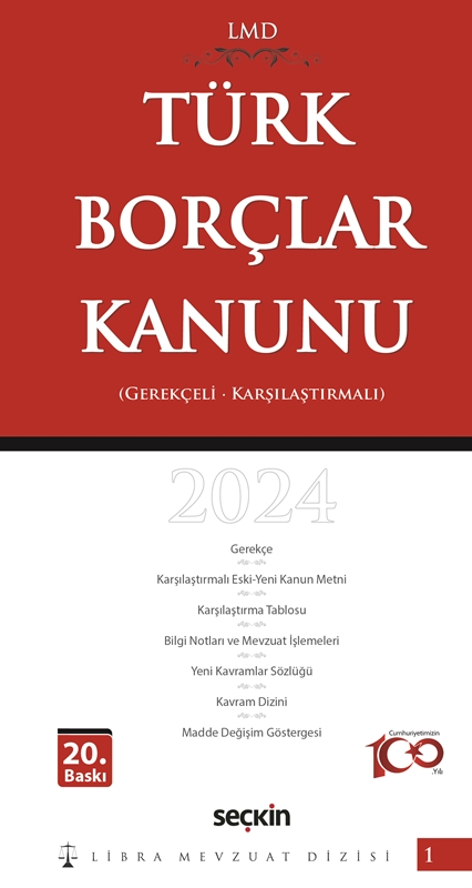 resm Karşılaştırmalı – Gerekçeli
Türk Borçlar Kanunu / LMD–1
