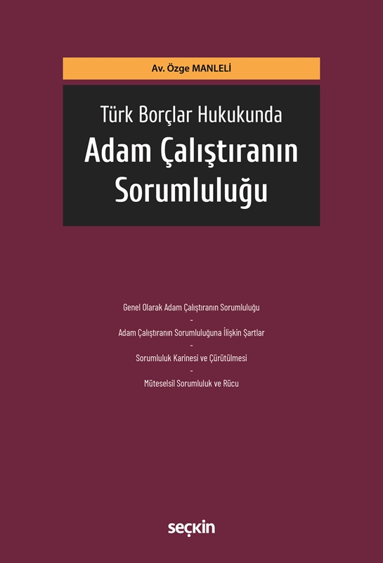 resm Türk Borçlar Hukukunda Adam Çalıştıranın Sorumluluğu