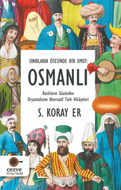 resm Sınırların Ötesinde Bir Umut - Osmanlı