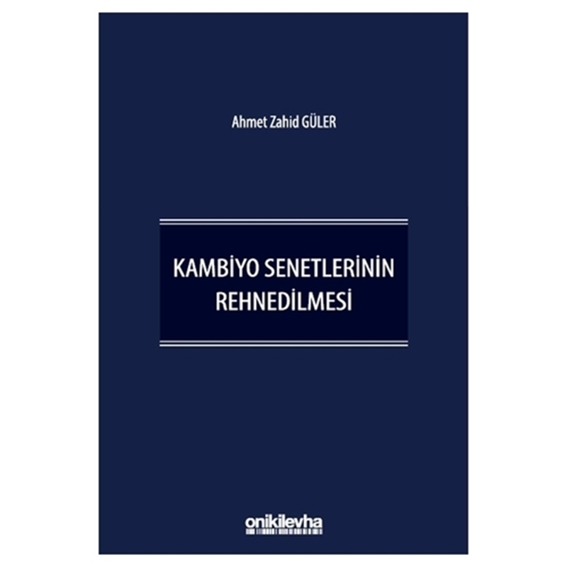 resm Kambiyo Senetlerinin Rehnedilmesi
