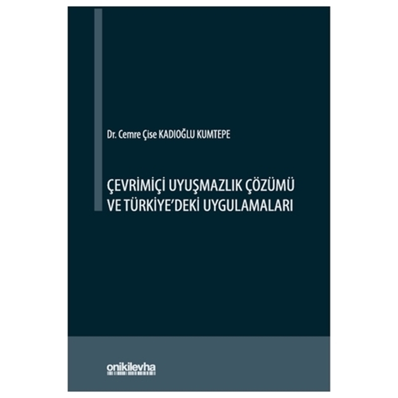 resm Çevrimiçi Uyuşmazlık Çözümü ve Türkiye'deki Uygulamaları