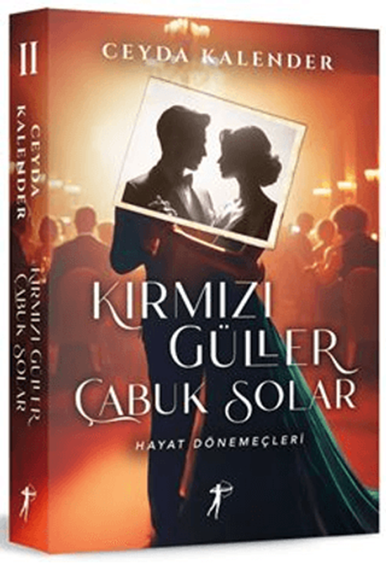 resm Kırmızı Güller Çabuk Solar II Hayat Dönemeçleri
