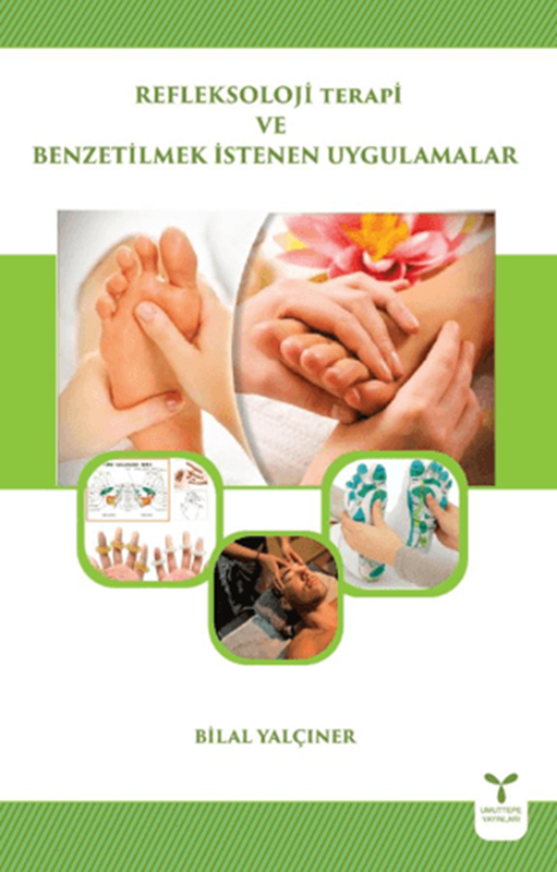 resm Refleksoloji Terapi ve Benzetilmek İstenen Uygulamalar