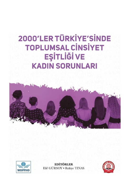resm 2000’ler Türkiye’sinde Toplumsal Cinsiyet Eşitliği ve Kadın Sorunları