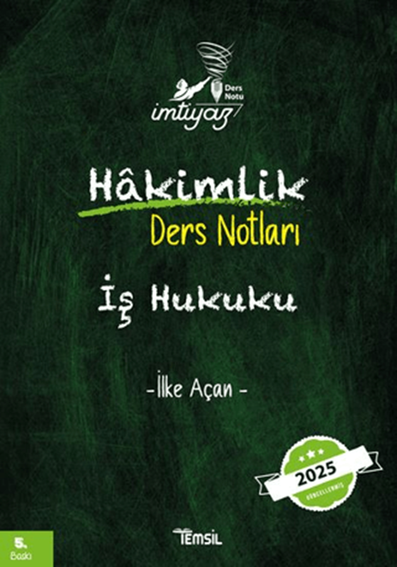 resm İmtiyaz Hakimlik Ders Notları iş Hukuku