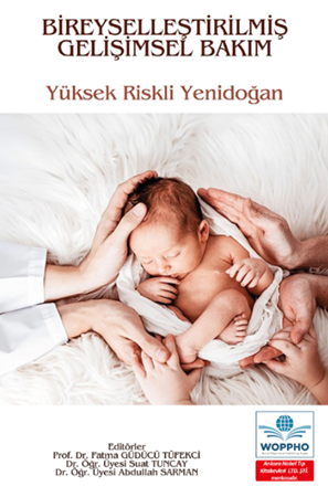 Resim Bireyselleştirilmiş Gelişimsel Bakım Yüksek Riskli Yenidoğan