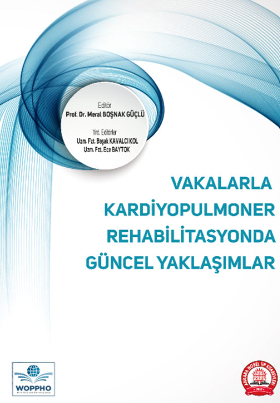 resm Vakalarla Kardiyopulmoner Rehabilitasyonda Güncel Yaklaşımlar