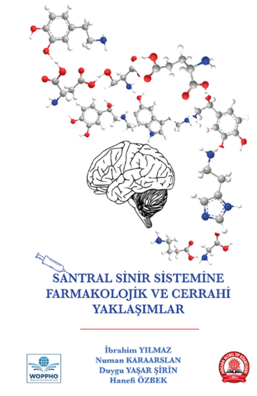 resm Santral Sinir Sistemine Farmakolojik ve Cerrahi Yaklaşımlar