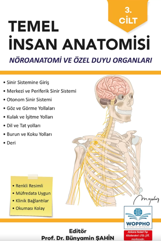 resm Temel İnsan Anatomisi 3. Cilt Nöroanatomi ve Özel Duyu Organları