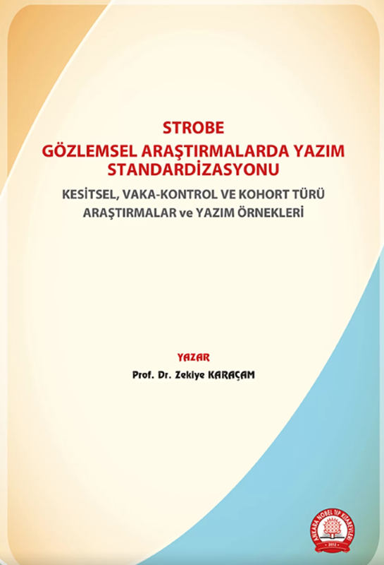 resm STROBE Gözlemsel Araştırmalarda Yazım Standardizasyonu