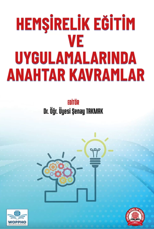 resm Hemşirelik Eğitim ve Uygulamalarında Anahtar Kavramlar