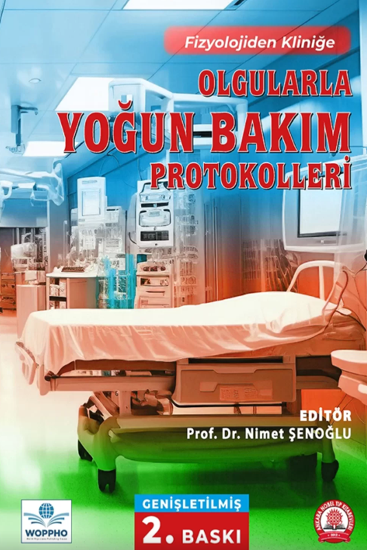 resm Olgularla Yoğun Bakım Protokolleri Genişletilmiş 2. BASKI