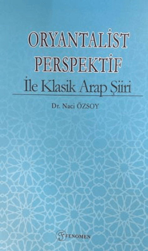 resm Oryantalist Perspektif ile Klasik Arap Şiiri