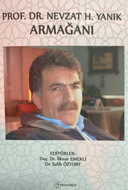 resm Prof. Dr. Nevzat H. Yanık Armağanı