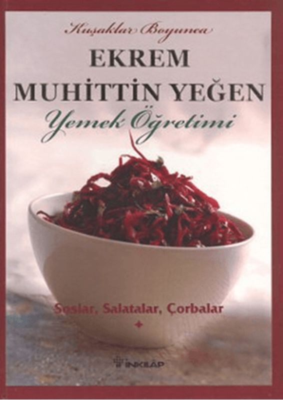 resm Kuşaklar Boyunca Ekrem Muhittin Yeğen - Yemek Öğretimi 1